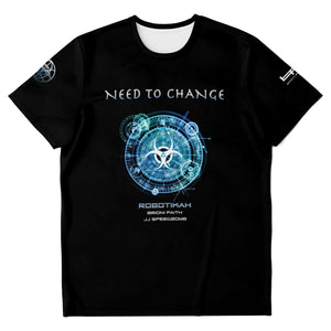Need to Change Tee