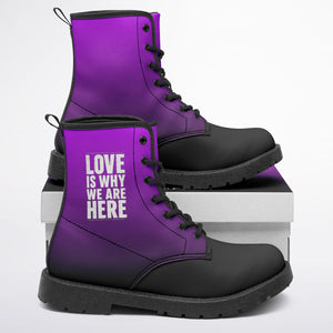Love Is Why We Are Here Boots