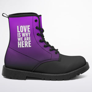 Love Is Why We Are Here Boots