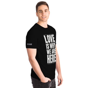 Love Is Why We Are Here - Black